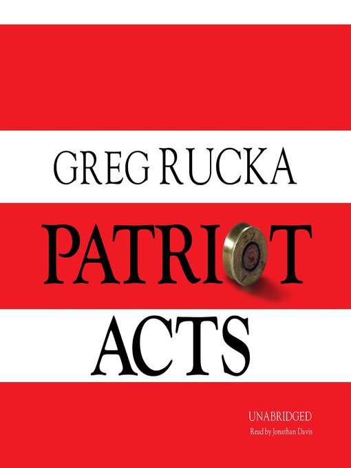 Title details for Patriot Acts by Greg Rucka - Available